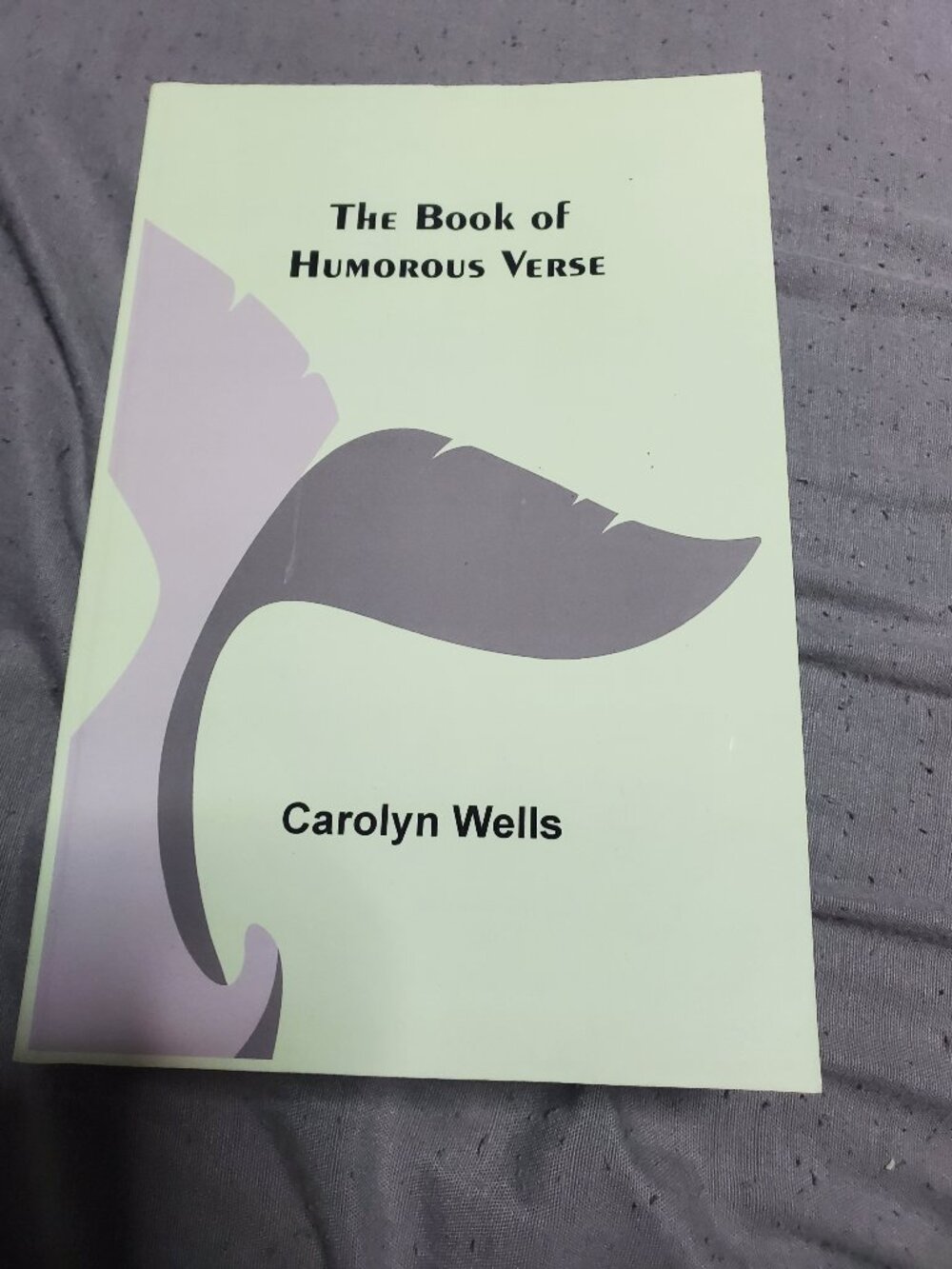 The Book of Humorous Verse Paperback By Carolyn Wells